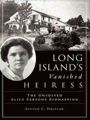cover image of Long Island's Vanished Heiress